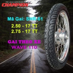 VỎ XE (LỐP SĂM) - CHAMPION - 70/90-17 SHR61 TT